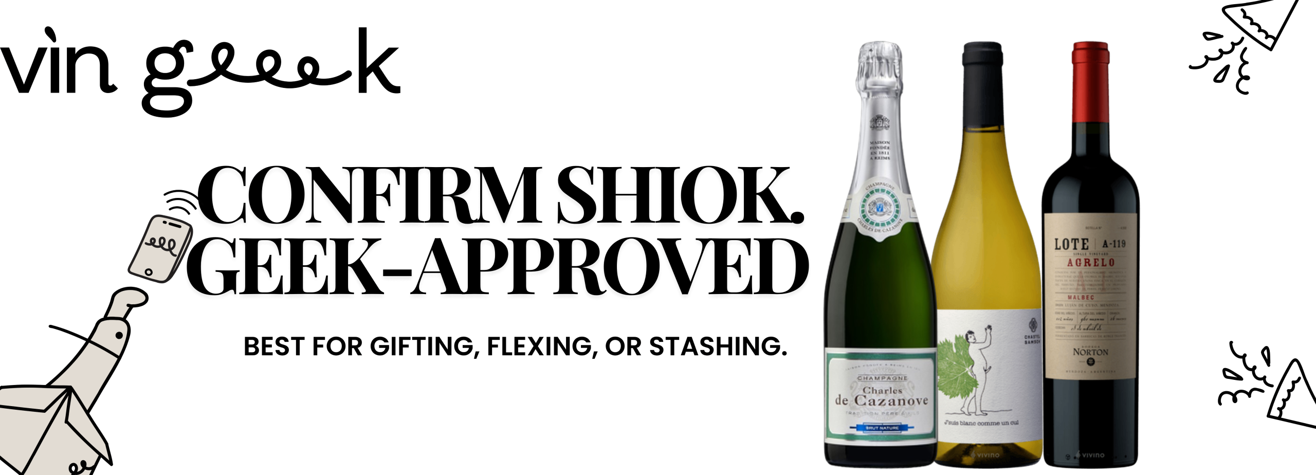 Geek's Picks – Charles de Cazanove Brut, Chastel Samson J'Suis Blanc and Norton Lote Agrelo Malbec